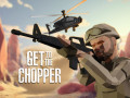 Гульні Get To The Chopper